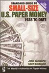 Standard guide to small-size U. S. Paper Money 1928 to date.