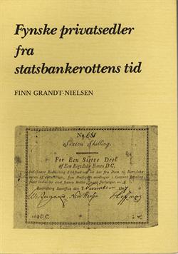 Finn Grandt-Nielsen: Fynske privatsedler fra statsbankerottens tid.