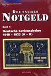 Deutsches Notgeld, Band 1-2: Deutsche Serienscheine 1918 - 1922.