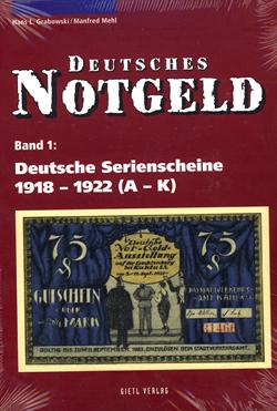 Deutsches Notgeld, Band 1-2: Deutsche Serienscheine 1918 - 1922.
