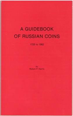 Robert P. Harris: A guidebook of russian coins.