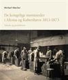 NYHED: Michael Märcher: De kongelige møntsteder i Altona og København 1813 - 1873. Teknik og produktion.